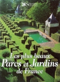 Les plus beaux Parcs et Jardins de France